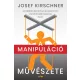 A manipuláció művészete