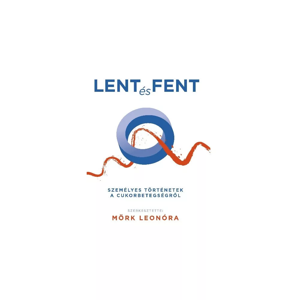 Lent és fent