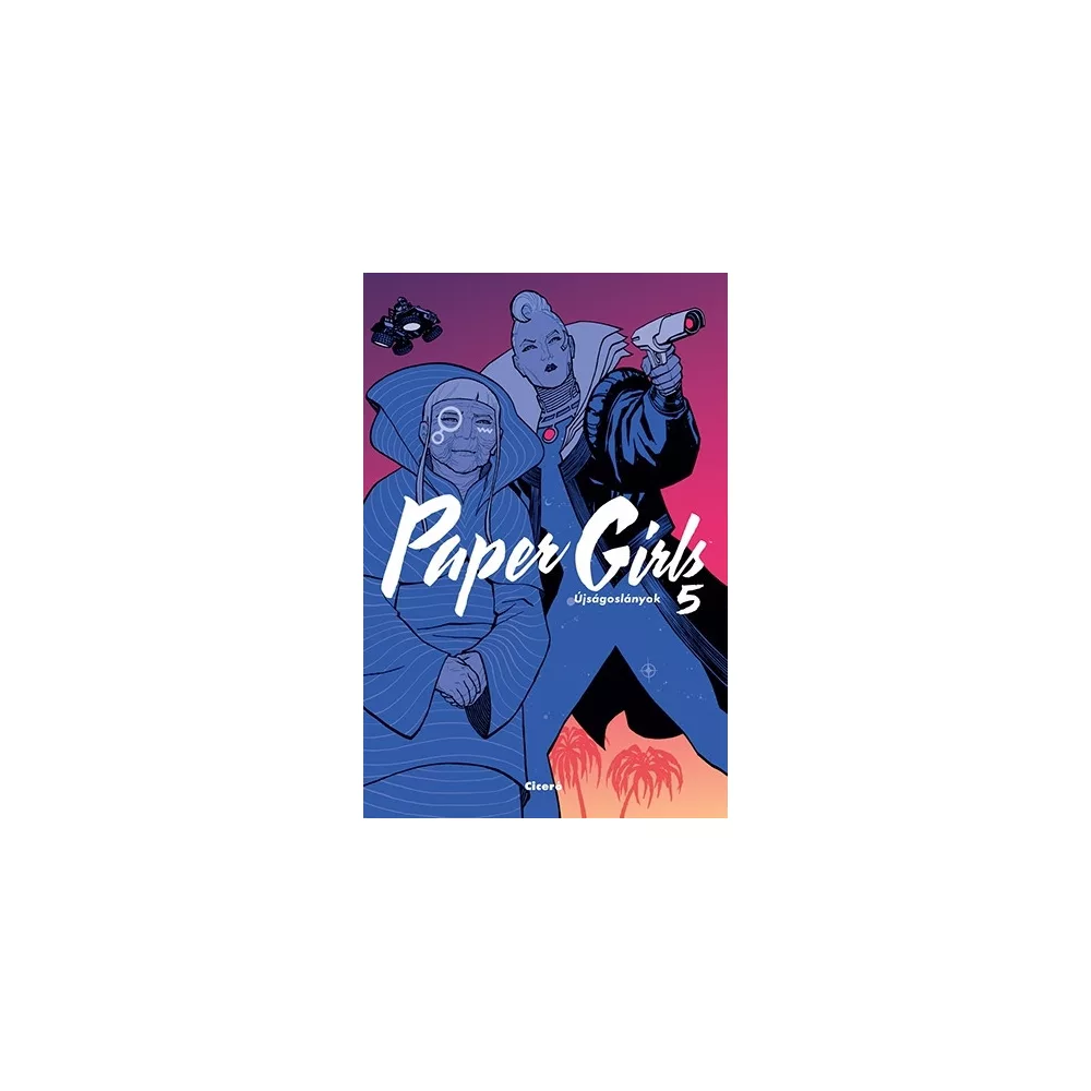 Paper Girls - Újságoslányok 5.