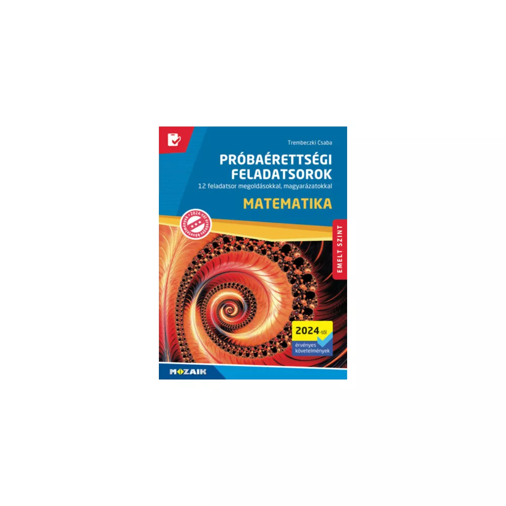 Matematika próbaérettségi feladatsorok - emelt szint