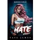 Madison Kate 1. – Hate – Gyűlölet