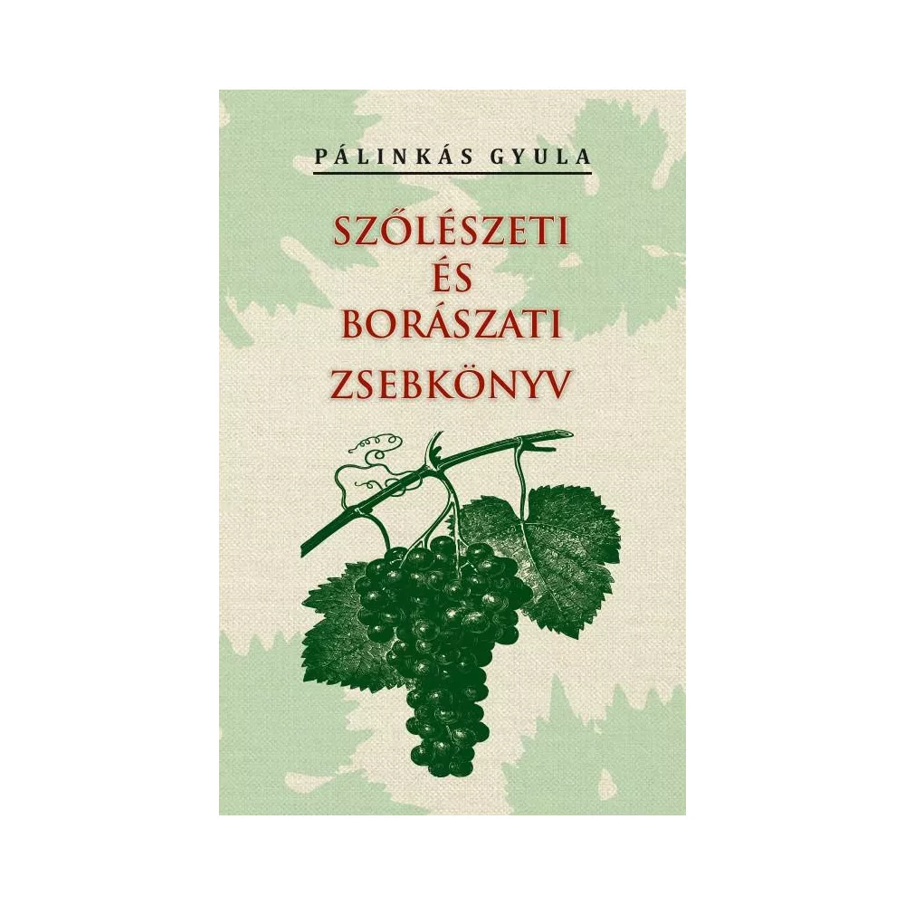 Szőlészeti és borászati zsebkönyv