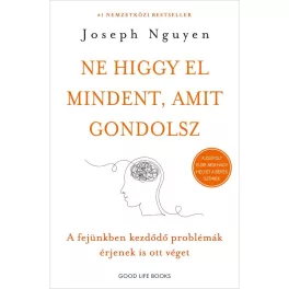 Ne higgy el mindent, amit gondolsz