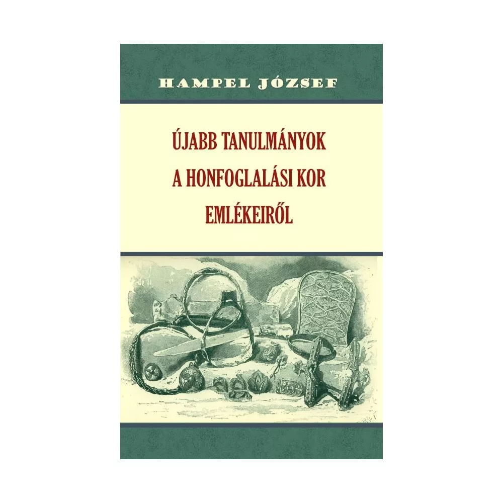 Újabb tanulmányok a honfoglalási kor emlékeiről