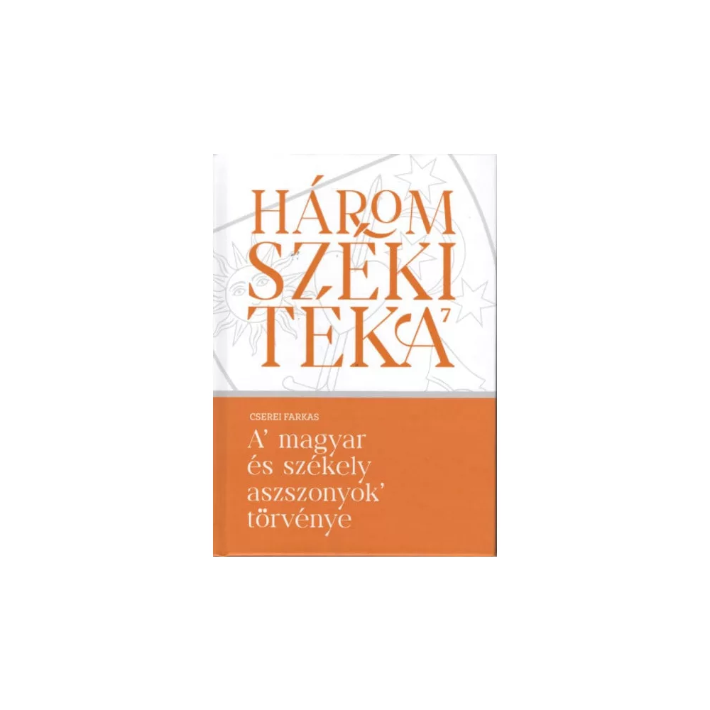 A magyar és székely aszszonyok törvénye