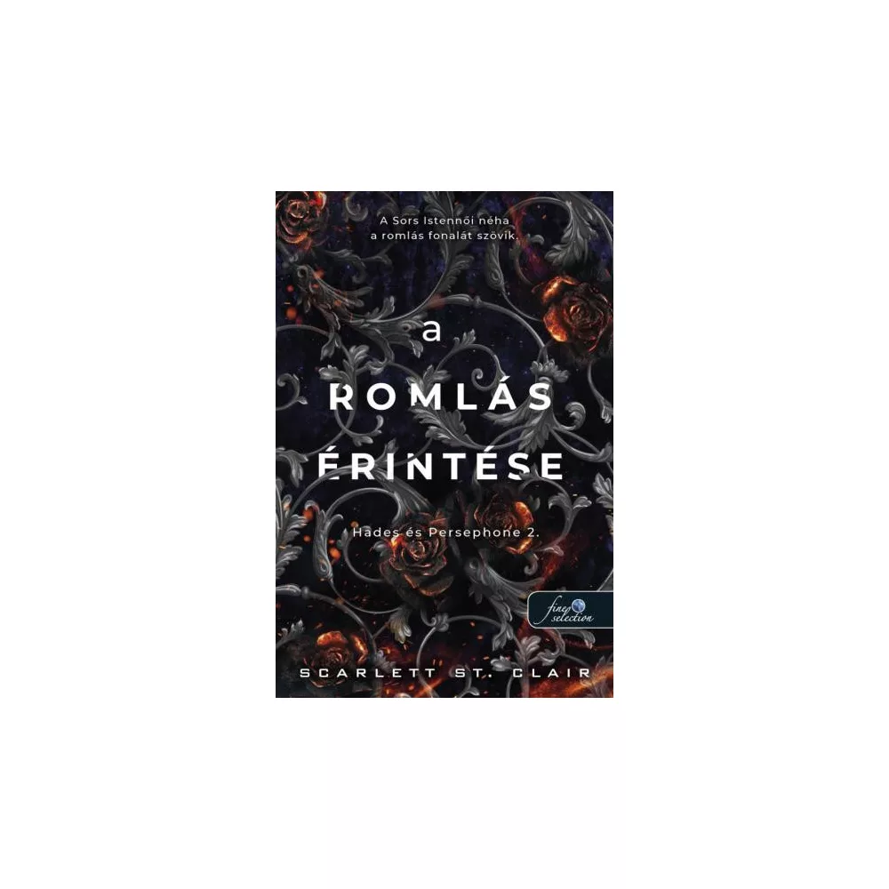 A romlás érintése (Hades és Persephone 2.)