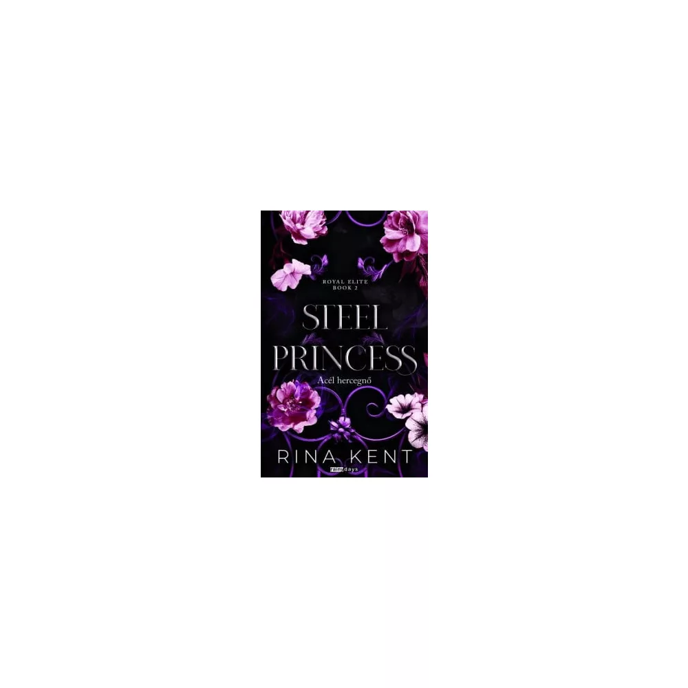 Steel Princess - Acél hercegnő - Éldekorált kiadás