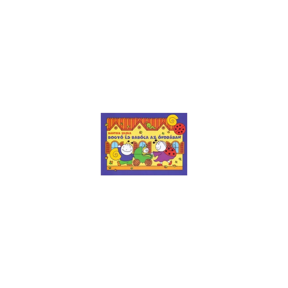 Bogyó és Babóca az óvodában