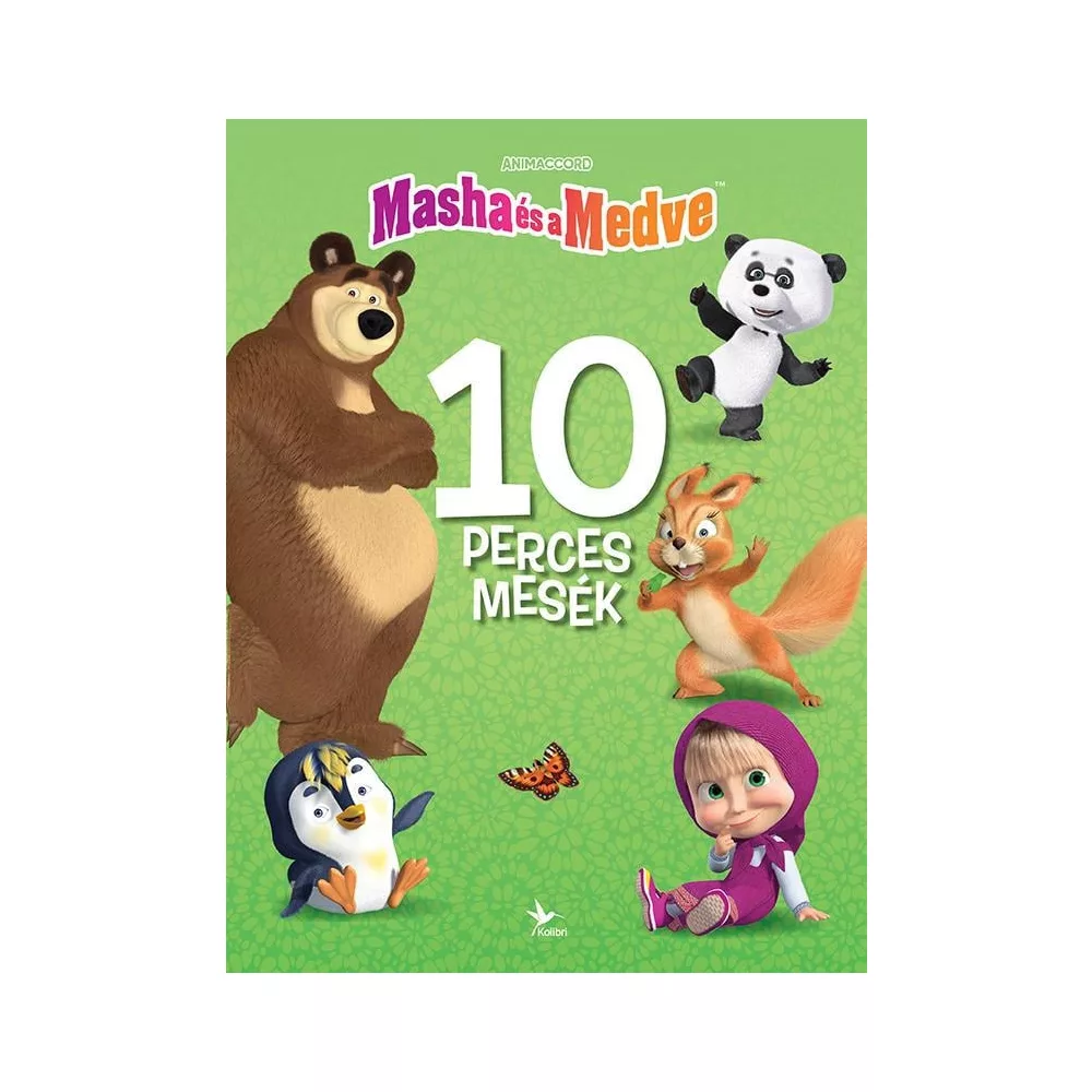 Mása és a Medve: 10 perces mesék