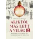 Akiktől más lett a világ 2. - Magyar találmányok, felfedezések és újítások