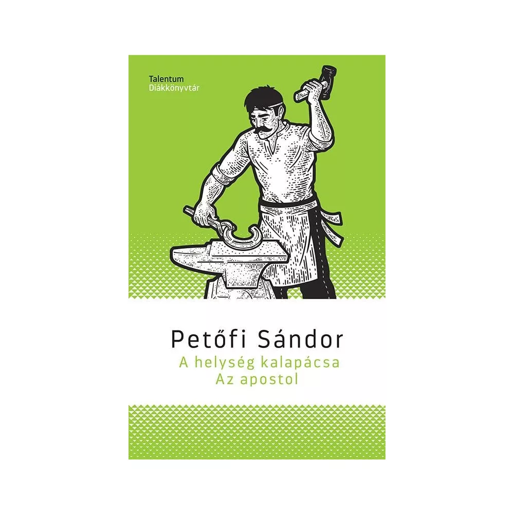 A helység kalapácsa / Az apostol