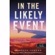 In the Likely Event - Abban az esetben (Abban az esetben 1.)