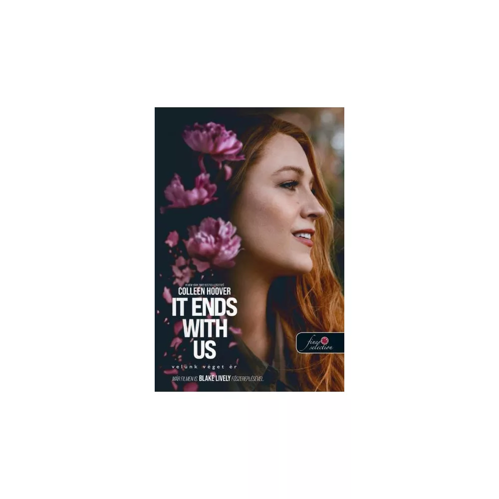 It Ends With Us - Velünk véget ér (filmes borítóval)