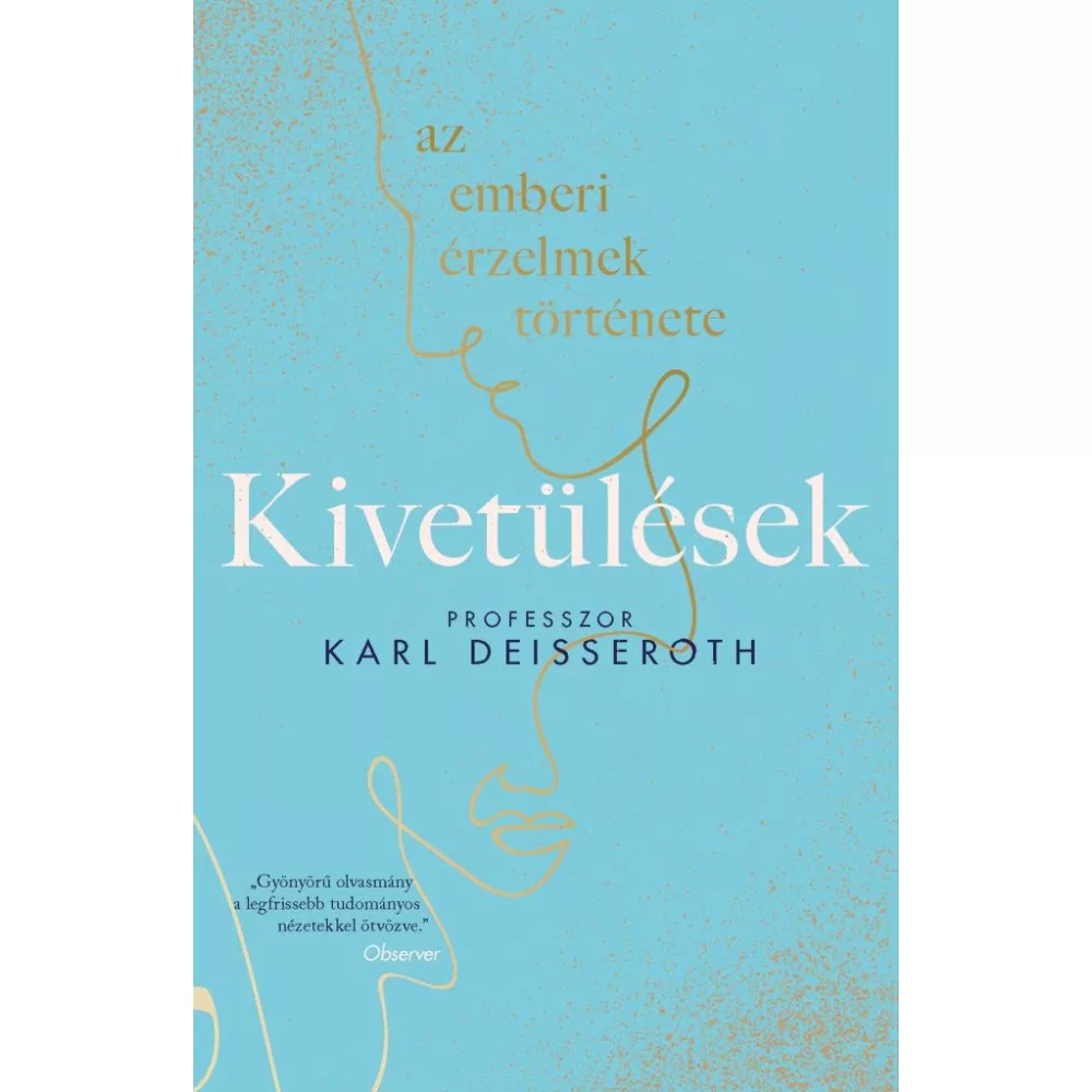 Kivetülések: az emberi érzelmek története