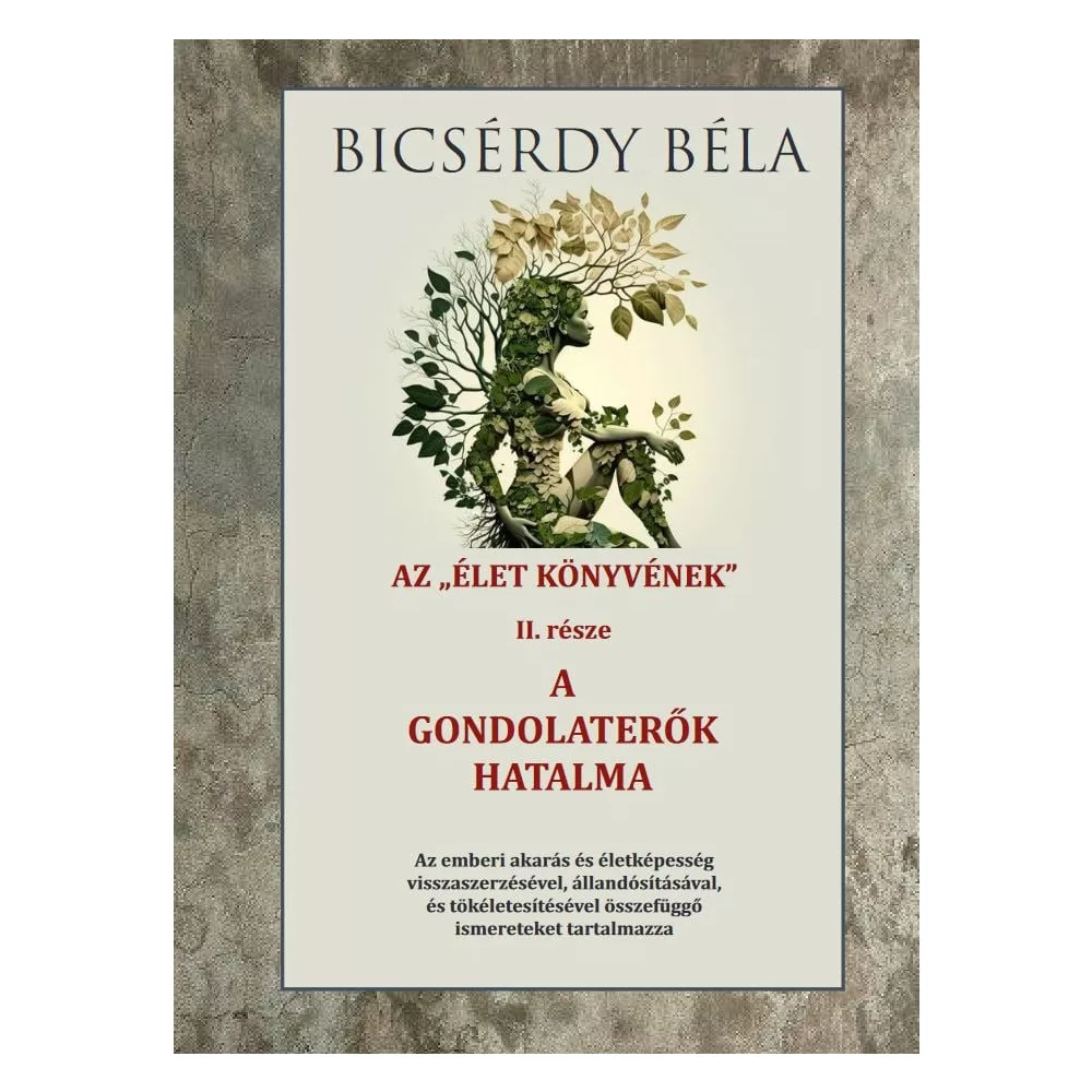 Az élet könyve és a gondolaterők hatalma II. kötet