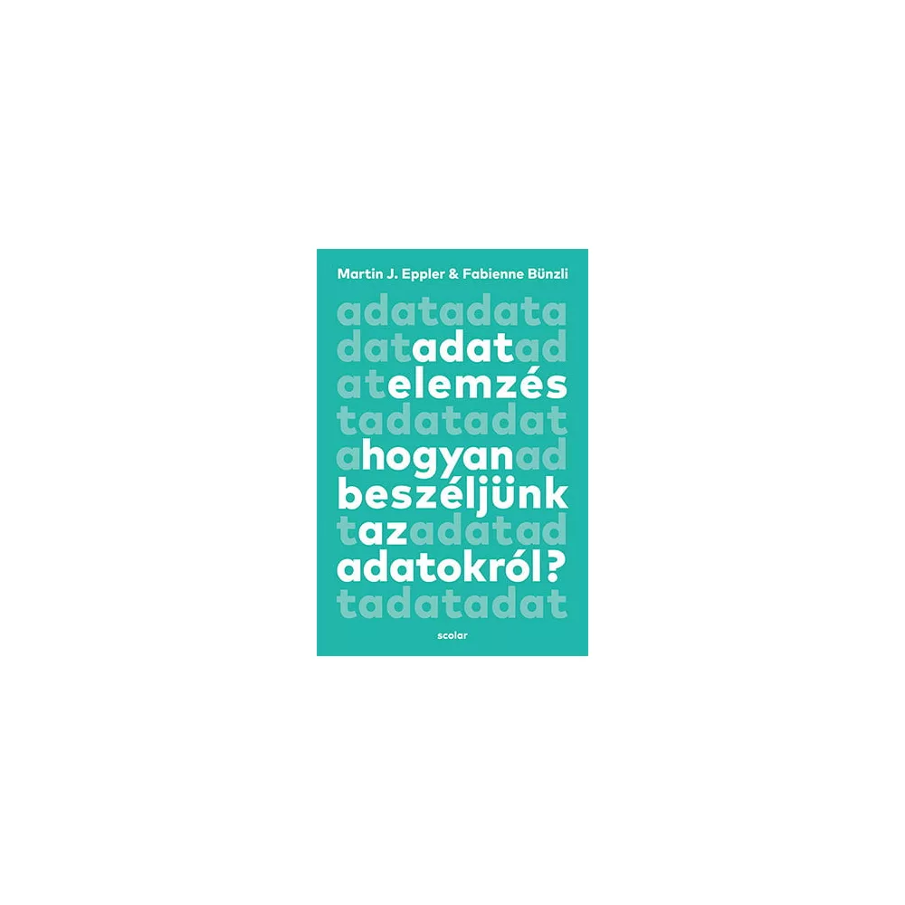 Adatelemzés - Hogyan beszéljünk az adatokról?