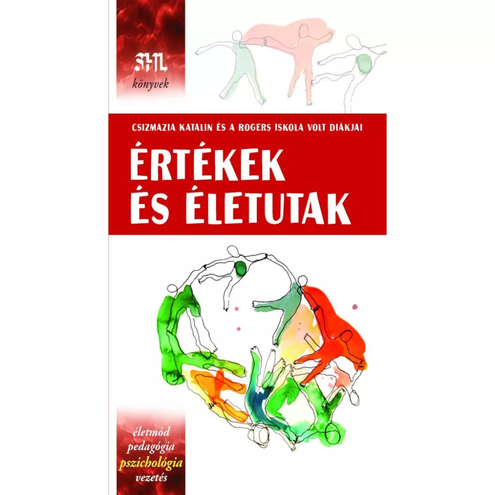 Értékek és életutak