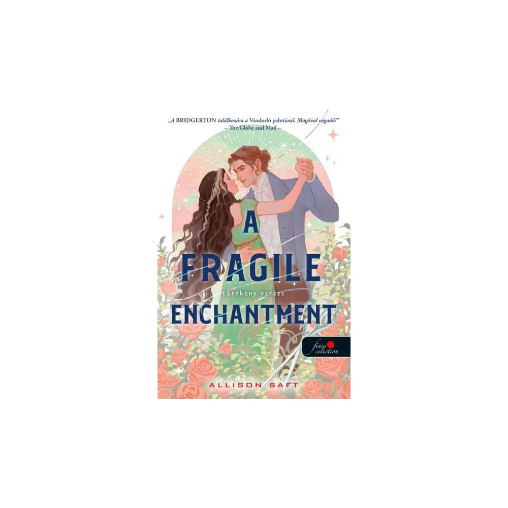A Fragile Enchantment - Törékeny varázs