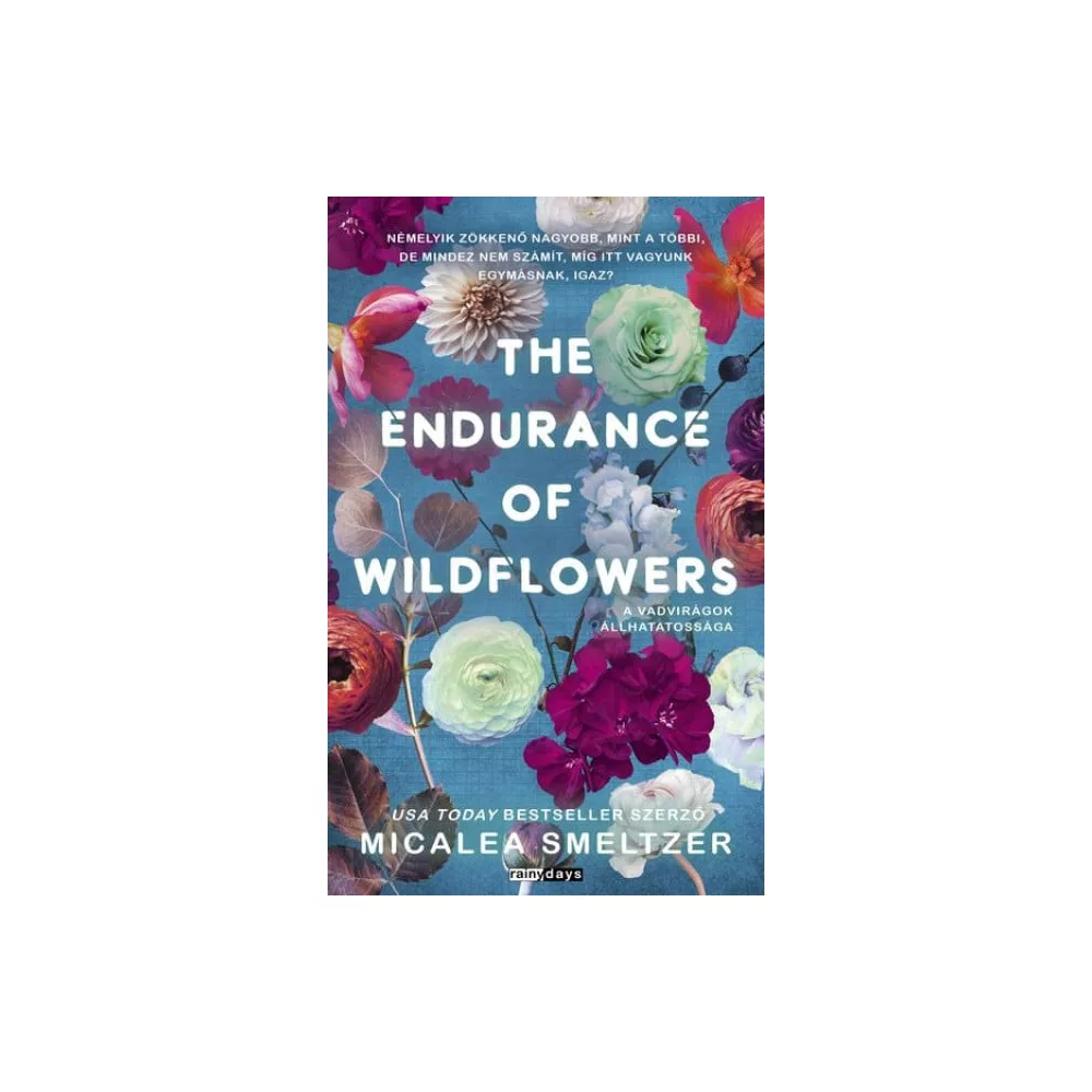 The Endurance of Wildflowers - A vadvirágok állhatatossága - Éldekorált kiadás