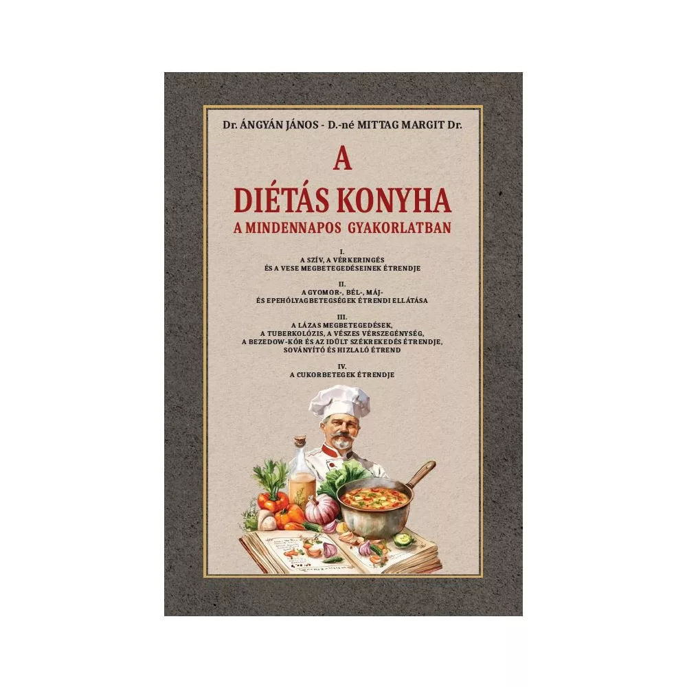 A diétás konyha a mindennapos gyakorlatban