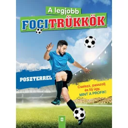 A legjobb focitrükkök (poszterrel) - Felújított kiadás