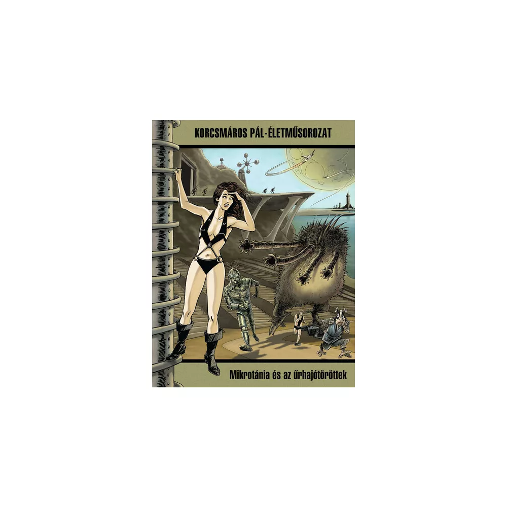 Mikrotánia és az űrhajótöröttek (fekete-fehér képregény, nagyalakú)