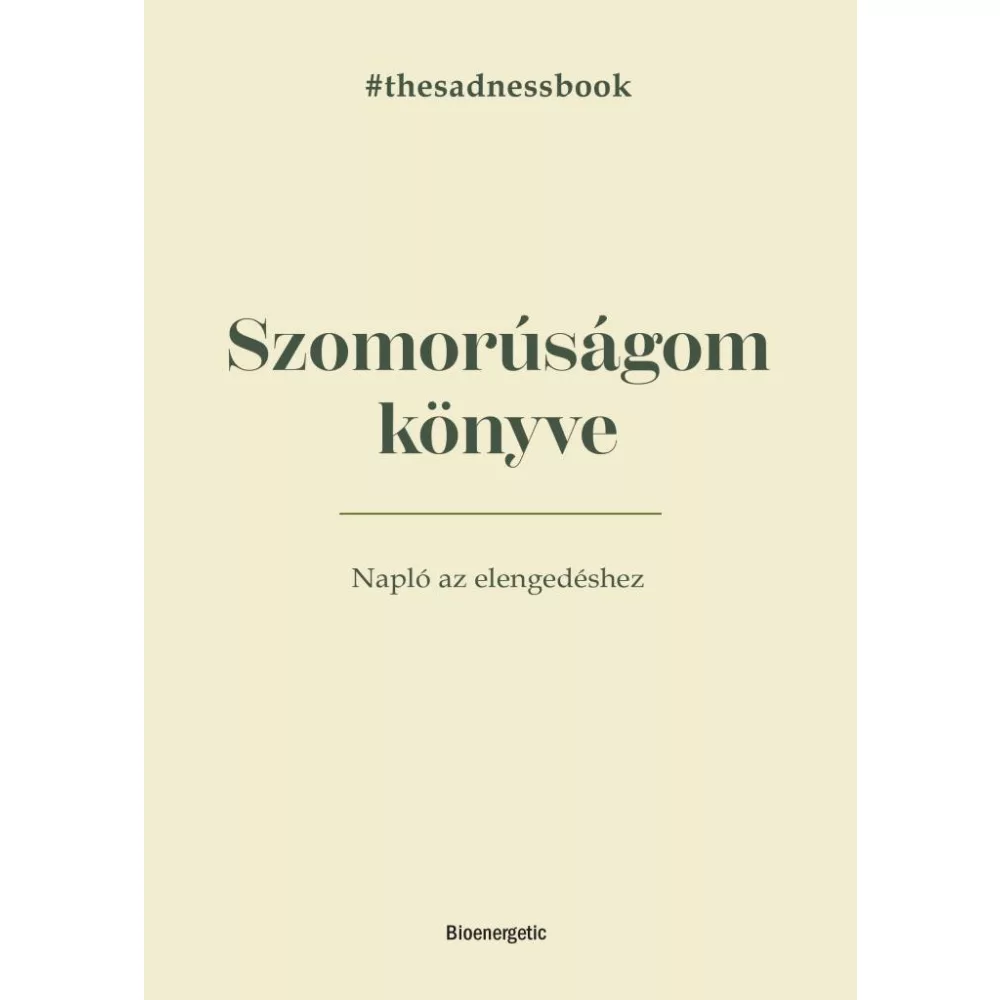 Szomorúságom könyve - The Sadness Book