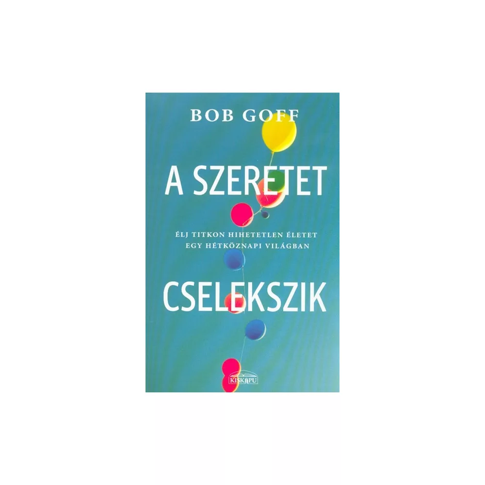 A szeretet cselekszik