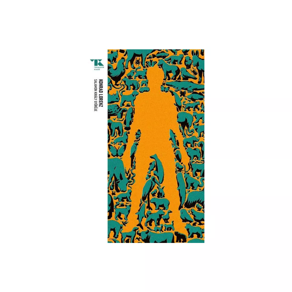 Salamon király gyűrűje - Trubadúr Zsebkönyvek 84.