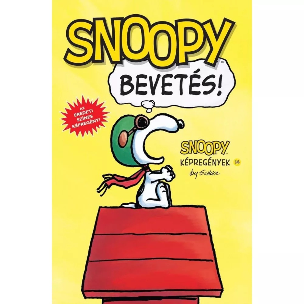 Snoopy képregények 14. - Bevetés!