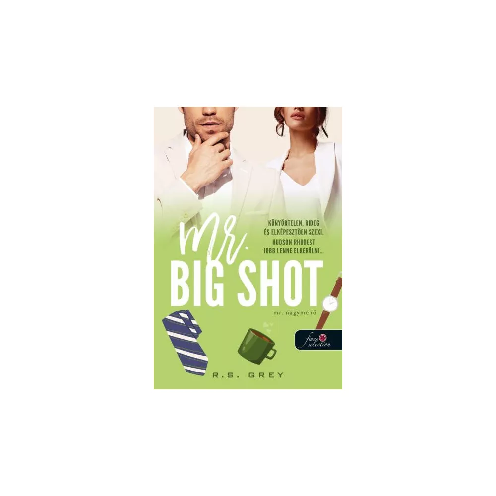 Mr. Big Shot - Mr. Nagymenő