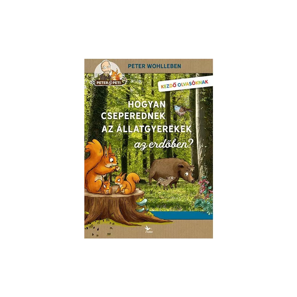 Hogyan cseperednek az állatgyerekek az erdőben?