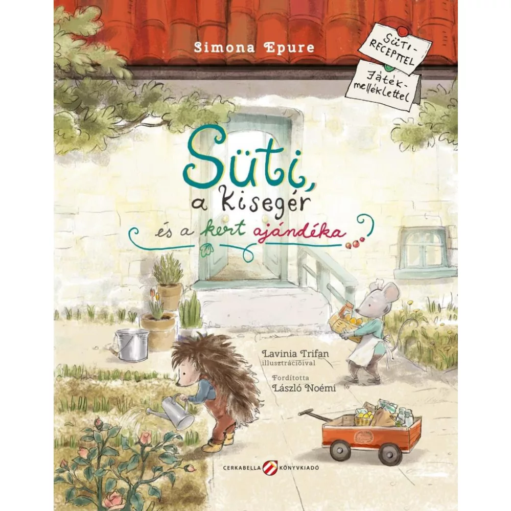 Süti, a kisegér és a kert ajándéka