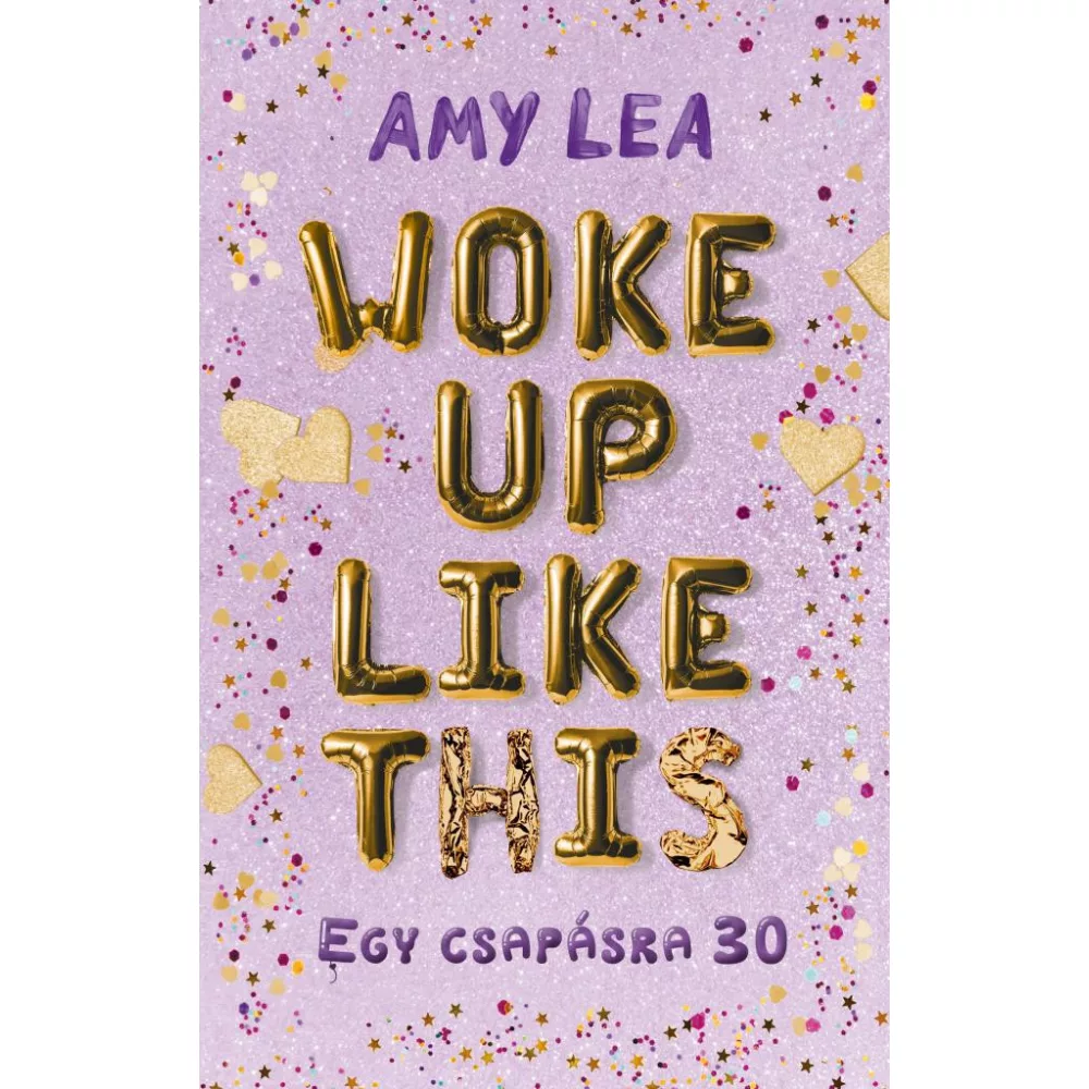 Woke Up Like This - Egy csapásra 30