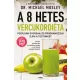 A 8 hetes vércukordiéta
