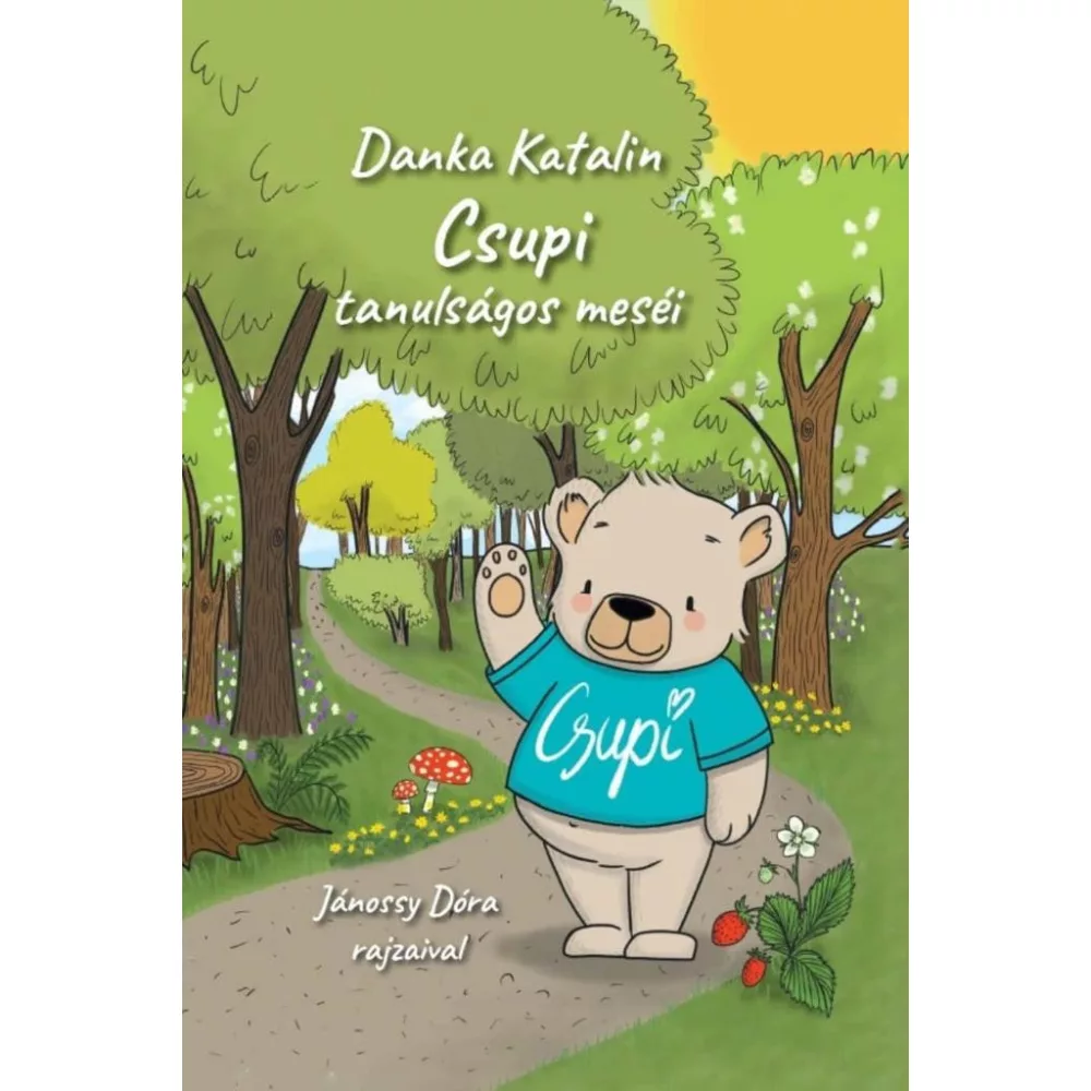 Csupi tanulságos meséi