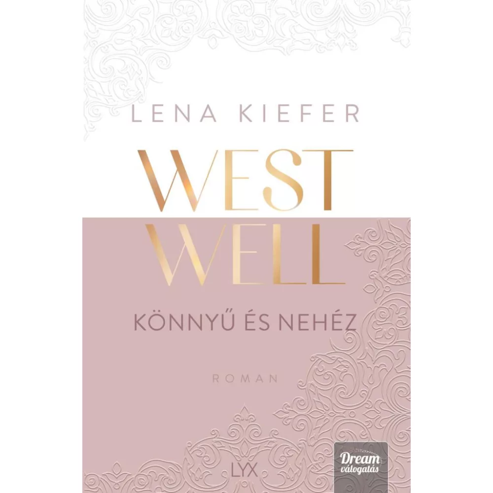 Westwell - Könnyű és nehéz