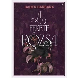 A fekete rózsa