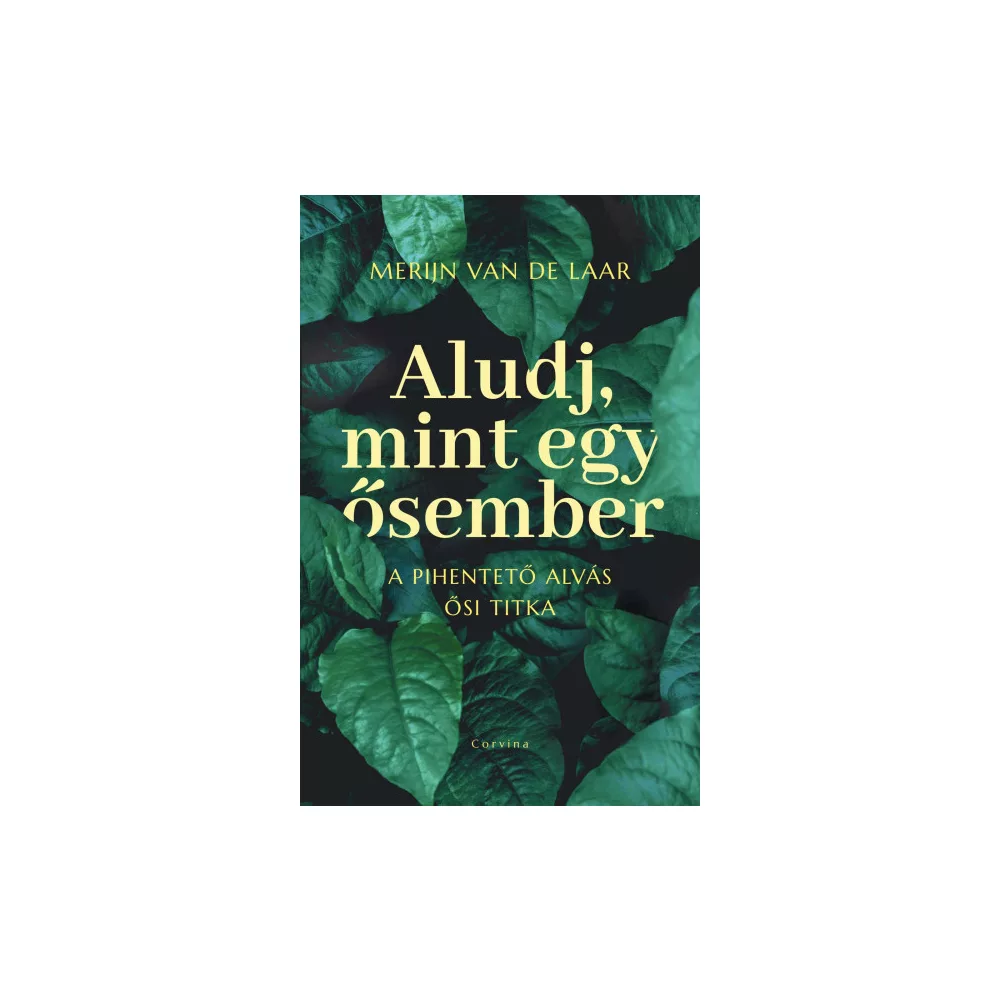 Aludj, mint egy ősember - A pihentető alvás ősi titka