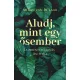 Aludj, mint egy ősember - A pihentető alvás ősi titka