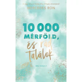 10 000 mérföld és rád találok