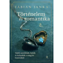 Történelem és romantika 2.