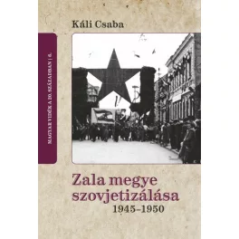 Zala megye szovjetizálása 1945-1950