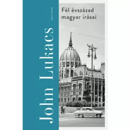 Fél évszázad magyar írásai