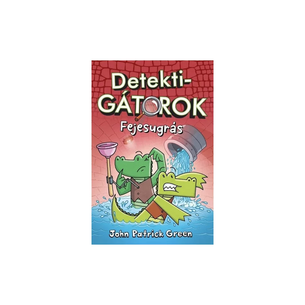 DetektiGátorok 2. - Fejesugrás