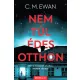 Nem túl édes otthon