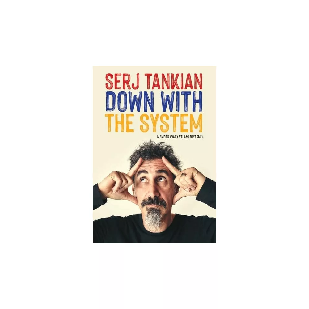 Down With The System