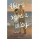 Veled teljes a világ