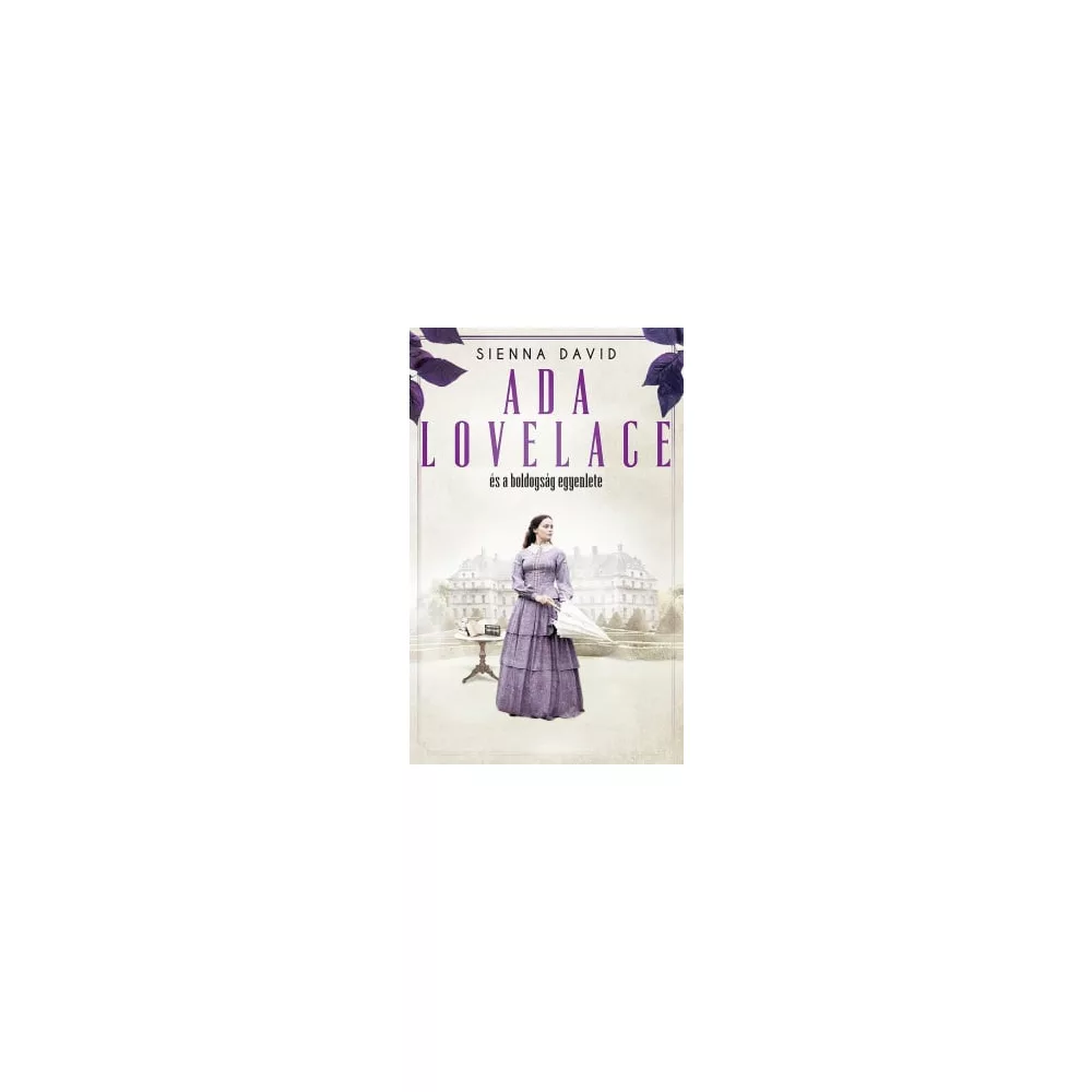 Ada Lovelace és a boldogság egyenlete