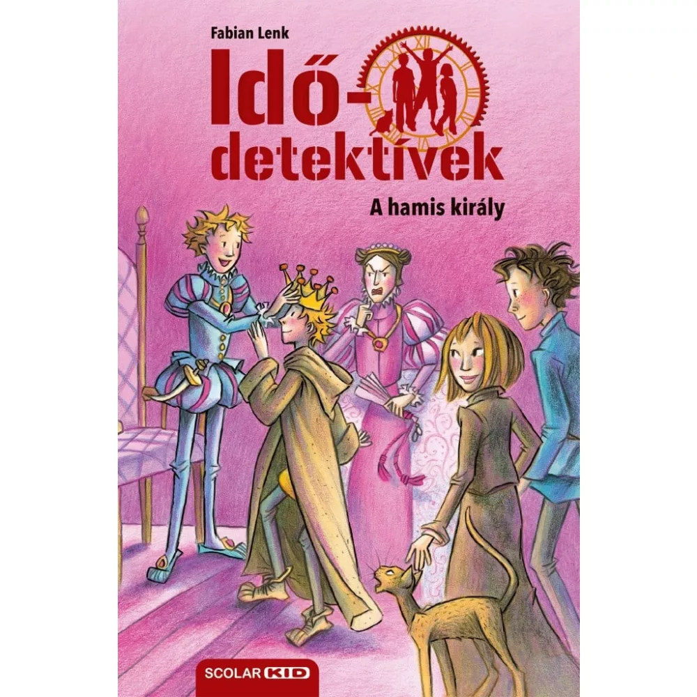 A hamis király (Idődetektívek 23.) 2. kiadás